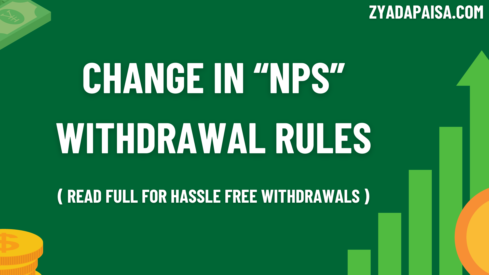 Change in NPS withdrawal rules