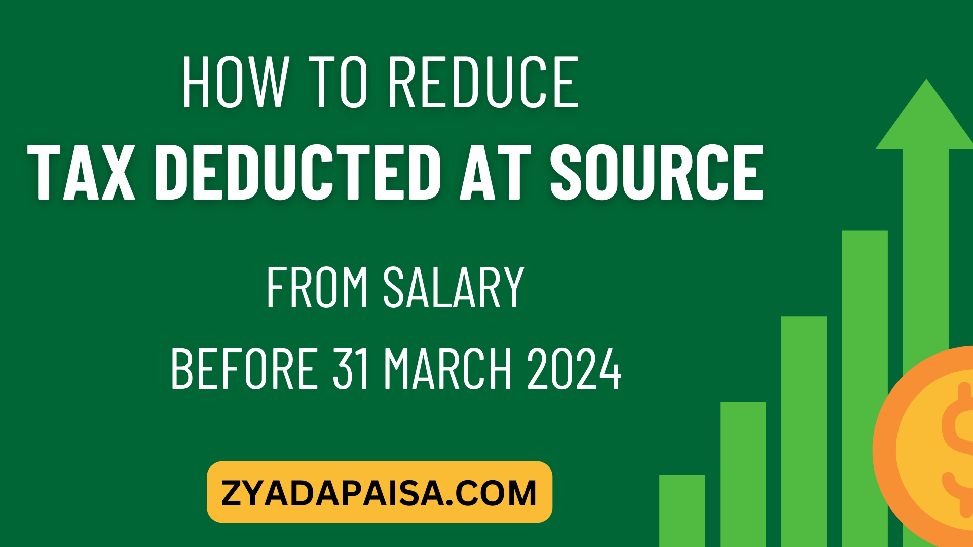 How to reduce TDS deduction from your salary before 31 March 2024